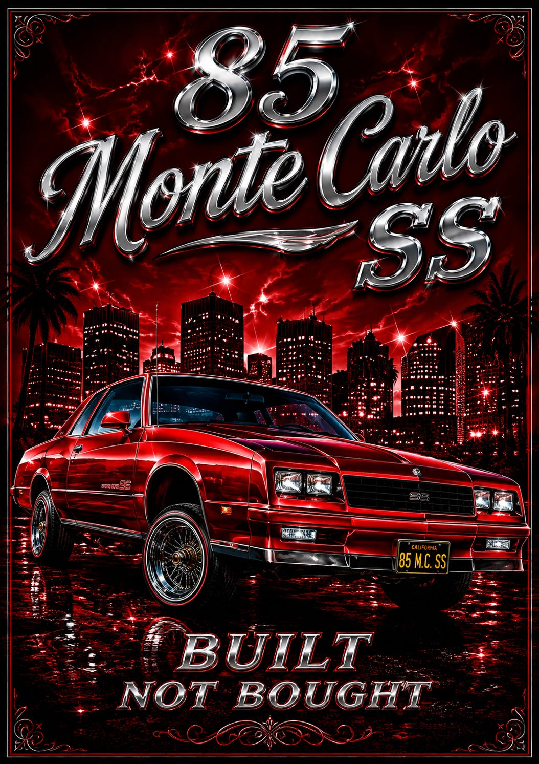 85 Monte Carlo SS Built Not Bought Red Old School Lowrider Poster Print